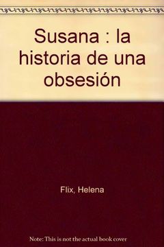 portada Susana: La Historia de una Obsesión
