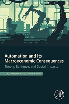 portada Automation and its Macroeconomic Consequences: Theory, Evidence, and Social Impacts (en Inglés)