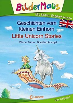 portada Bildermaus - mit Bildern Englisch Lernen - Geschichten vom Kleinen Einhorn - Little Unicorn Stories (in German)