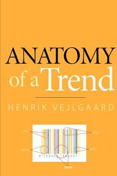 portada anatomy of a trend (en Inglés)