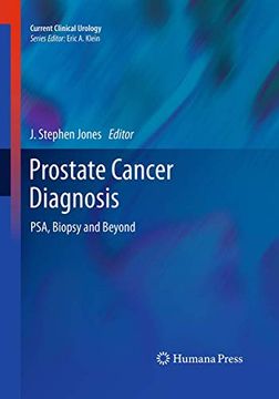 portada Prostate Cancer Diagnosis: Psa, Biopsy and Beyond (Current Clinical Urology) (en Inglés)