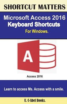 portada Microsoft Access 2016 Keyboard Shortcuts For Windows (en Inglés)