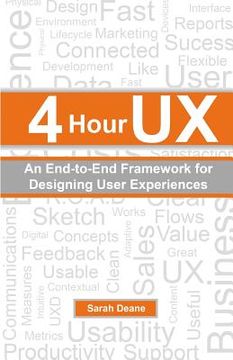 portada 4 Hour UX: An End-to-End Framework for Designing User Experiences (en Inglés)
