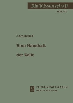 portada Vom Haushalt der Zelle: Auf den Spuren des Lebens (Die Wissenschaft) (German Edition)