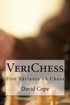 portada VeriChess: Five Variants on Chess (en Inglés)