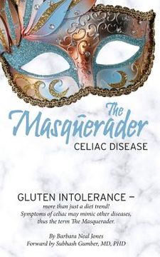 portada The Masquerader: Celiac Disease (en Inglés)