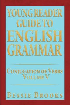 portada young reader guide to english grammar: conjugation of verbs (en Inglés)