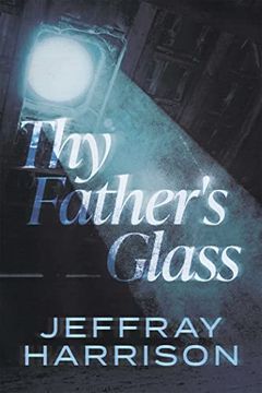 portada Thy Father'S Glass (en Inglés)