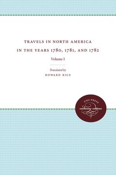 portada travels in north america in the years 1780, 1781, and 1782: volume i (in English)