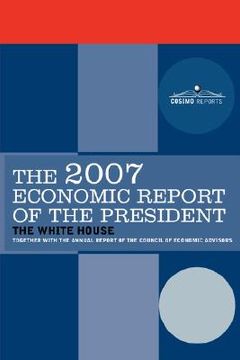 portada the economic report of the president 2007 (in English)