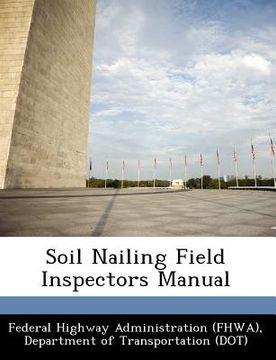 portada soil nailing field inspectors manual (en Inglés)