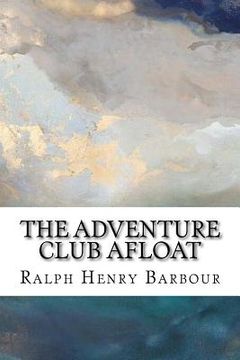 portada The Adventure Club Afloat (en Inglés)