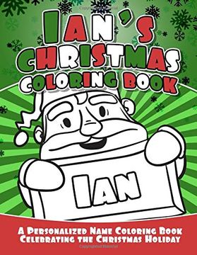 portada Ian's Christmas Coloring Book: A Personalized Name Coloring Book Celebrating the Christmas Holiday (in English)