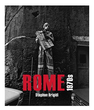 portada Rome 1970's: A Decade of Turbulent Change (en Inglés)