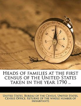 portada heads of families at the first census of the united states taken in the year 1790 .. volume 4 (in English)