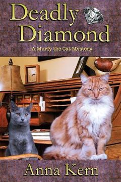 portada Deadly Diamond: A Murfy the Cat Mystery (en Inglés)