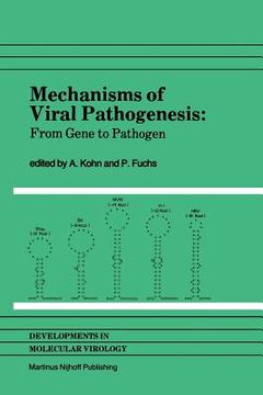 portada Mechanisms of Viral Pathogenesis: From Gene to Pathogen Proceedings of 28th Oholo Conference, Held at Zichron Ya'acov, Israel, March 20-23, 1983 (en Inglés)