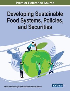 portada Developing Sustainable Food Systems, Policies, and Securities (in English)
