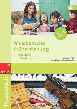 portada Musikalische Frühförderung: Lektionsvorschläge, Arbeitsblätter, 2 cds mit Hörbeispiele und Playbacks (en Alemán)
