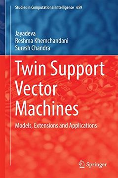 portada Twin Support Vector Machines: Models, Extensions and Applications (Studies in Computational Intelligence)
