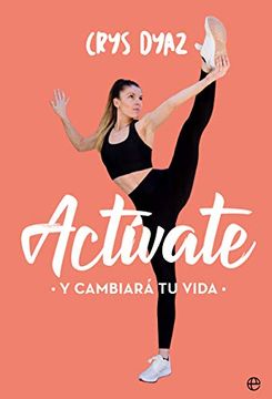 portada Actívate: Y Cambiará tu Vida (in Spanish)