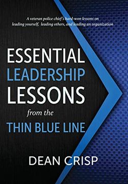 portada Essential Leadership Lessons From the Thin Blue Line (en Inglés)
