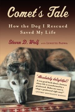 portada Comet's Tale: How the Dog I Rescued Saved My Life