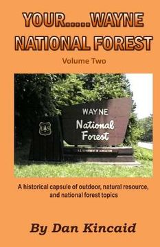 portada Your.....Wayne National Forest, Volume Two (en Inglés)