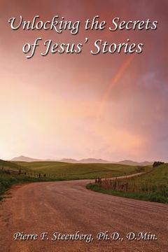 portada Unlocking the secrets of Jesus' stories (en Inglés)