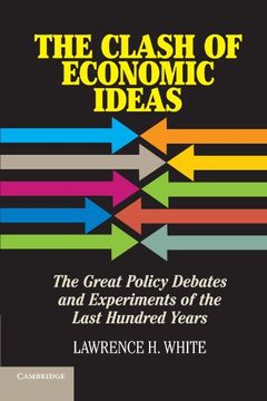portada The Clash of Economic Ideas (in English)