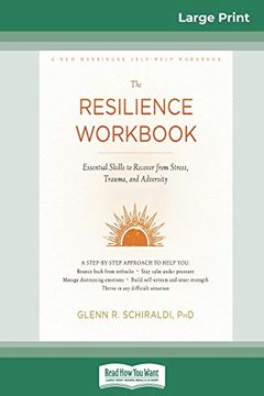 portada Resilience Workbook: Essential Skills to Recover From Stress, Trauma, and Adversity (en Inglés)