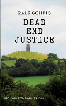 portada Dead End Justice: Ein Fall für Harriet Fox (en Alemán)
