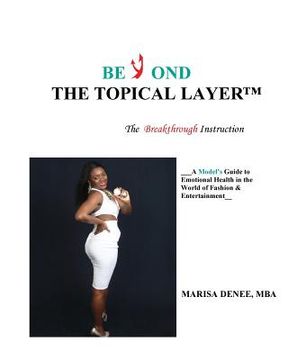 portada Beyond the Topical Layer(TM): The Breakthrough Instruction (en Inglés)