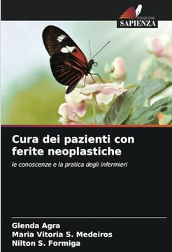portada Cura dei Pazienti con Ferite Neoplastiche: Le Conoscenze e la Pratica Degli Infermieri (en Italiano)