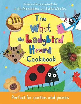 portada The What the Ladybird Heard Cookbook 