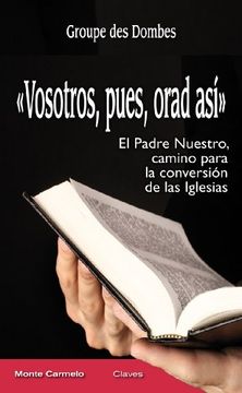 portada VOSOTROS, PUES, ORAD ASI. (in Spanish)