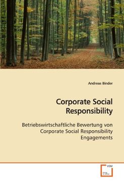 portada Corporate Social Responsibility: Betriebswirtschaftliche Bewertung von Corporate Social Responsibility Engagements