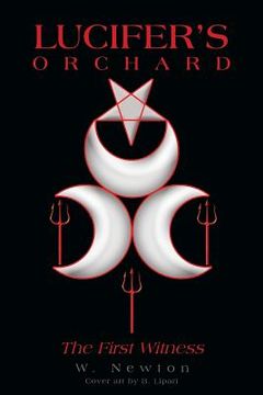 portada Lucifers Orchard - The First Witness (en Inglés)