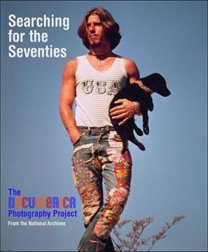 portada Searching for the Seventies: The Documerica Photography Project (en Inglés)