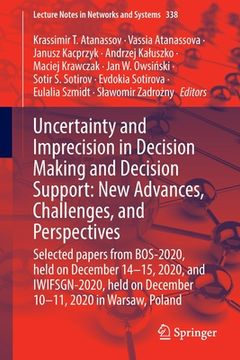 portada Uncertainty and Imprecision in Decision Making and Decision Support: New Advances, Challenges, and Perspectives: Selected Papers from Bos-2020, Held o (in English)