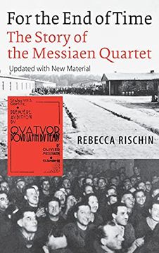 portada For the end of Time: The Story of the Messiaen Quartet 