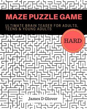 portada Maze Puzzle Game: 50 Ultimate Brain Training Maze for Adults, Teens and Young Adults (in English)