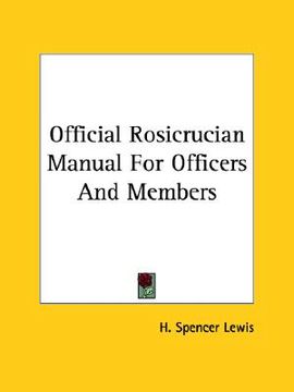 portada official rosicrucian manual for officers and members