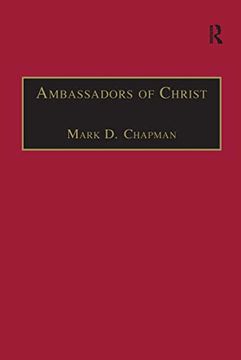 portada Ambassadors of Christ: Commemorating 150 Years of Theological Education in Cuddesdon 1854–2004 (en Inglés)