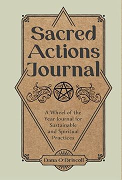 portada Sacred Actions Journal: A Wheel of the Year Journal for Sustainable and Spiritual Practices (in English)