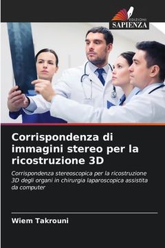 portada Corrispondenza di immagini stereo per la ricostruzione 3D (in Italian)