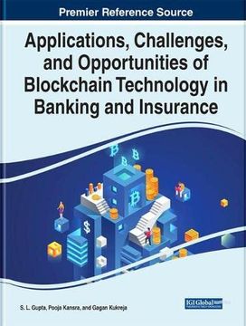 portada Applications, Challenges, and Opportunities of Blockchain Technology in Banking and Insurance (en Inglés)