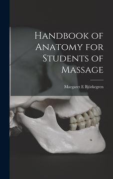 portada Handbook of Anatomy for Students of Massage (en Inglés)