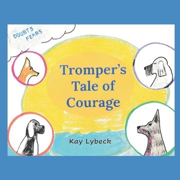 portada Tromper's Tale of Courage (en Inglés)