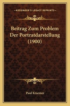 portada Beitrag Zum Problem Der Portratdarstellung (1900) (in German)